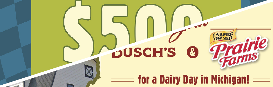 Busch's Fresh Food 500 & Prairie Farms Dairy Day Promotion